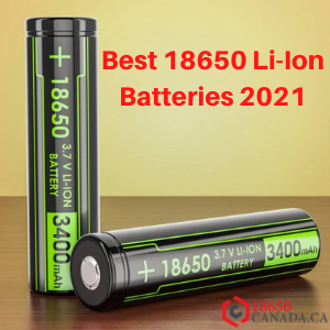 Best 18650 Li-Ion Batteries 2021